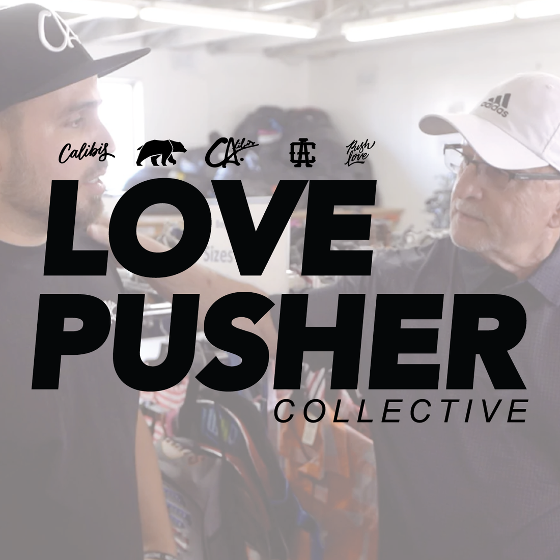 Calibis Love Pushers Episode 1